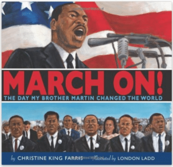 March On! The Day My Brother Martin Changed the World