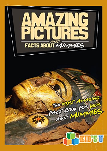 Amazing Pictures and Facts About Mummies