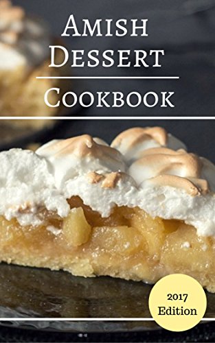 Amish Dessert Cookbook