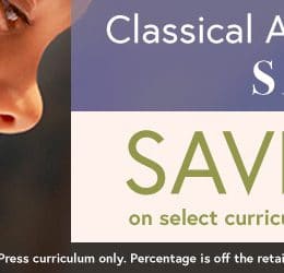 25% Off Classical Academic Press Curriculum