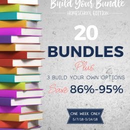 Are You Ready to Save Up to 95% on Your Homeschool Curriculum? 2018 Build Your Bundle Sale - Upt to 95% off Homeschool Curriculum & More!