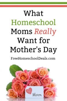 What Homeschool Moms Really Want for Mother's Day