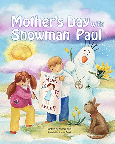 Mother's Day with Snowman Paul