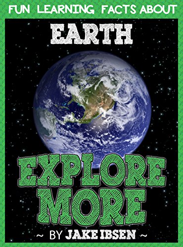 Explore More: Earth