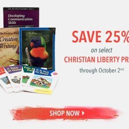 25% Off Christian Liberty Press Curriculum