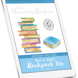 Back-to-School Morning Time Plans Virtual Backpack - Only $39!