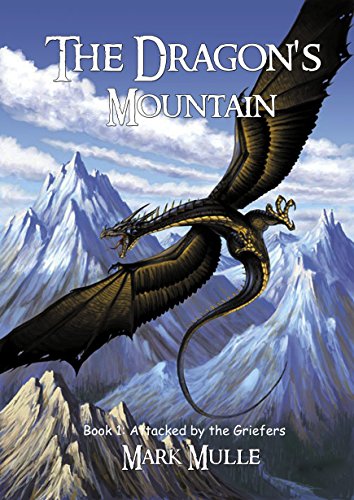 The Dragon's Mountain: Book One