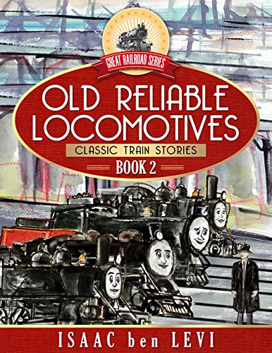 Old Reliable Locomotives