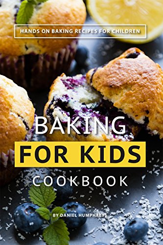 Baking for Kids Cookbook