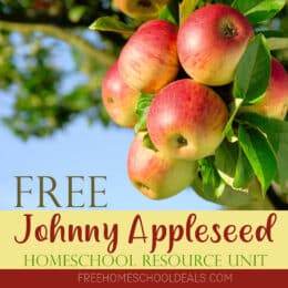 FREE Johnny Appleseed Homeschool Resource Unit