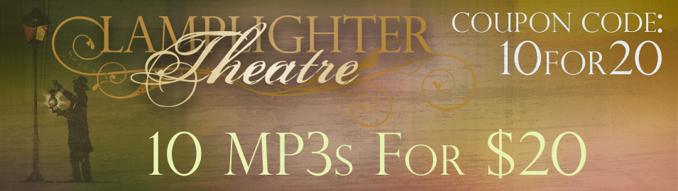 Lamplighter Audiobooks: 10 MP3s for $20! (RARE!)