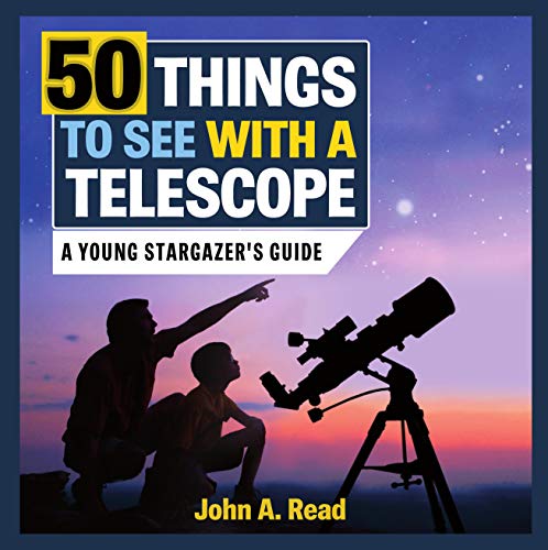 50 Things to See with a Telescope