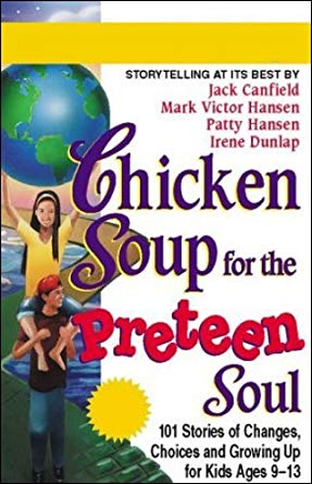 Chicken Soup for the Preteen Soul