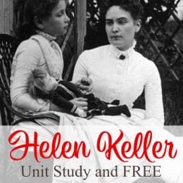 helen keller unit study and printables