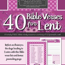 FREE 40 Bible Verses for Lent + Journaling Page! (subscriber freebie)