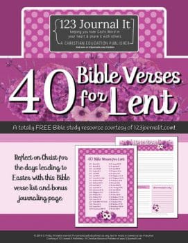 FREE 40 Bible Verses for Lent + Journaling Page! (subscriber freebie)