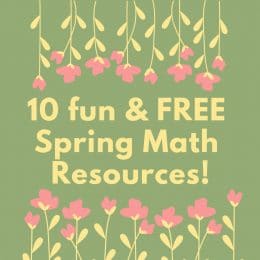 10 Fun & FREE Spring Math Resources!