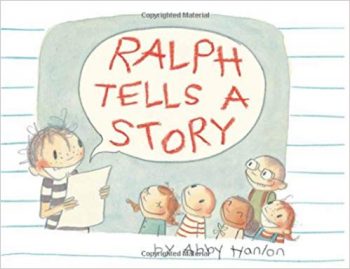 Ralph Tells a Story by Abby Hanlon