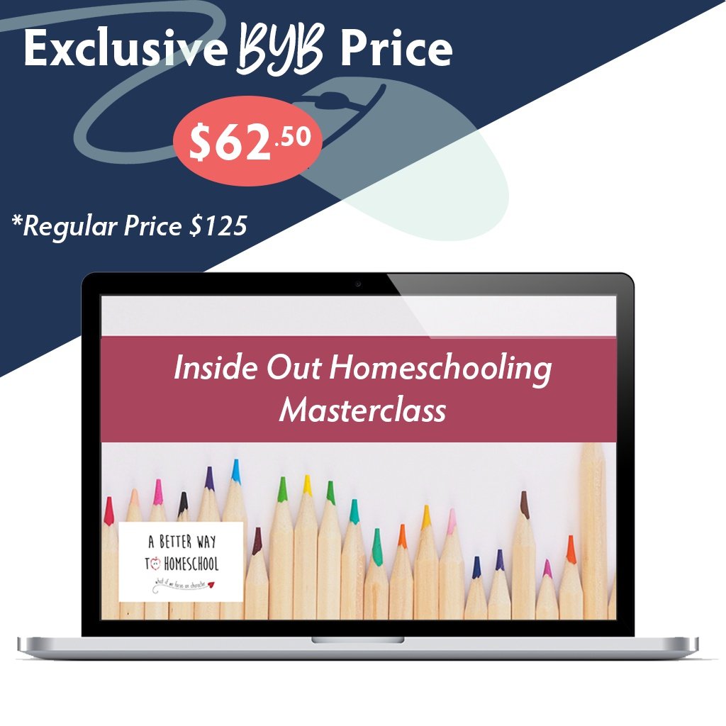 Build Your Bundle FLASH SALE! 50% Off Inside Out Homeschooling Master Class!