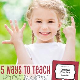 Check out 5 FREE Ways to Teach Preschoolers How to Count + Printable Pack! #fhdhomeschoolers #freehomeschooldeals #preschoolers #homeschoolmath #hsdays