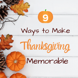 You'll love these 9 FREE Ways to Make Thanksgiving Memorable! #fhdhomeschoolers #freehomeschooldeals #thanksgiving #homeschoolfamily #hsmamas