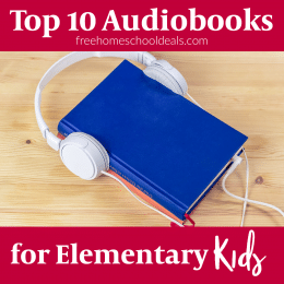 For great books for your child to take anywhere, check out the Top 10 Audiobooks for Elementary Students! #fhdhomeschoolers #freehomeschooldeals #audiobooks #reading #hsdays