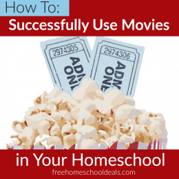 If you want to use movies in your homeschool, but need ideas, check out How to Successfully Use Movies in Your Homeschool! #fhdhomeschoolers #freehomeschooldeals #moviestudy #hsdays #hsideas