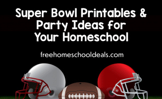 Celebrate the big game with these Super Bowl Printables, Resources, & Ideas! #fhdhomeschoolers #freehomeschoodleals #superbowlresources #homeschoolinglife #hsdays