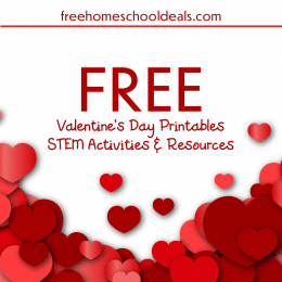 For all you need for the day of love, check out these FREE 2020 Valentine's Day Printables, STEM Activities, & Experiments! #fhdhomeschoolers #freehomeschooldeals #hsmoms #valentinesday #hsdays