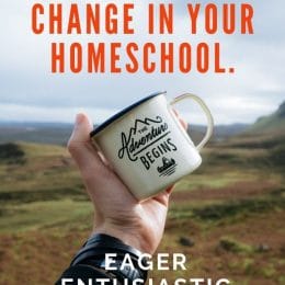Make transitions and changes go smoothly with these 3 Must-Haves For Navigating Change In Your Homeschool! #fhdhomeschoolers #freehomeschooldeals #homeschooling #hsmoms #homeschoolhelp