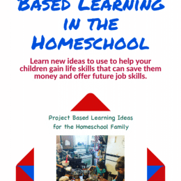 FREE eBook of Project-Based Learning in the Homeschool. #projectbasedlearning #homeschoolprojects #fhdhomeschoolers #freehomeschooldeals