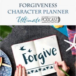 FREE Forgiveness Character Planner.#forgiveness #charactercounts #forgivingkids #fhdhomeschoolers #freehomeschooldeals