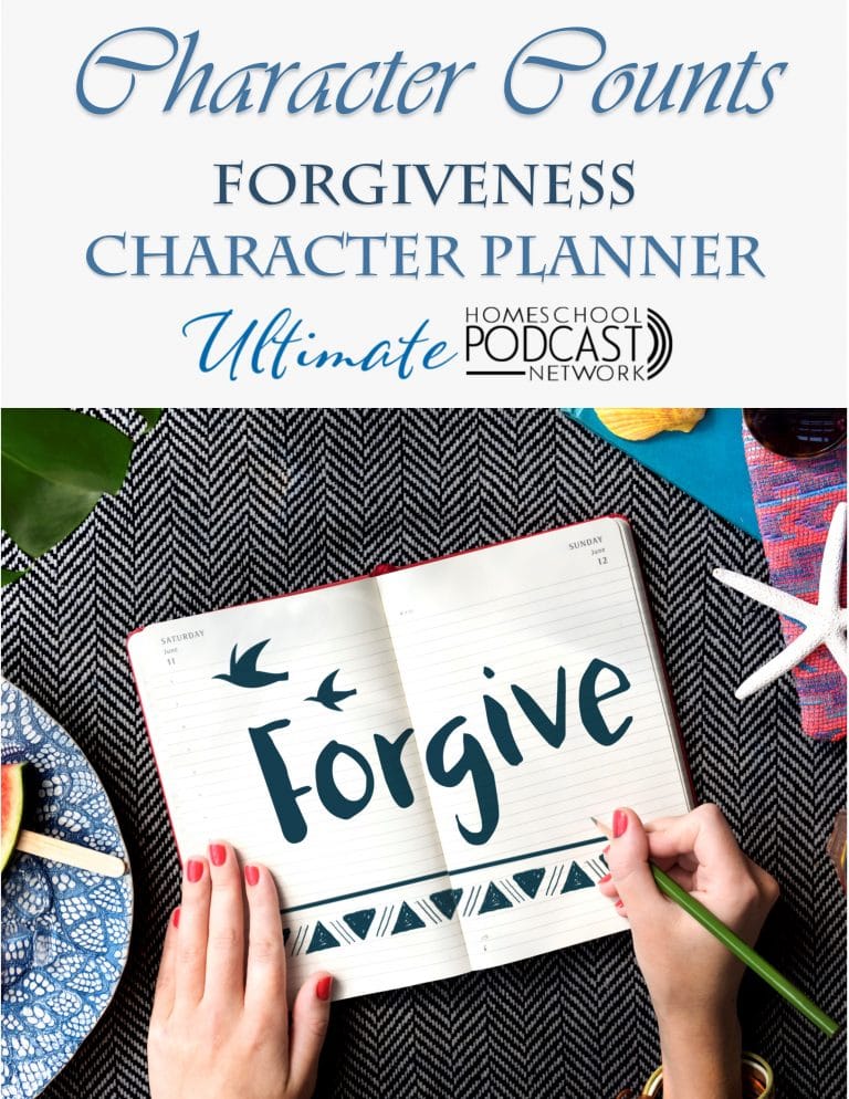 FREE Forgiveness Character Planner.#forgiveness #charactercounts #forgivingkids #fhdhomeschoolers #freehomeschooldeals