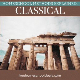 Start a classical education journey with your homeschooler. Check out Homeschool Methods Explained: Classical! #fhdhomeschoolers #freehomeschooldeals #classicalhomeschool #trivium #hsmethods