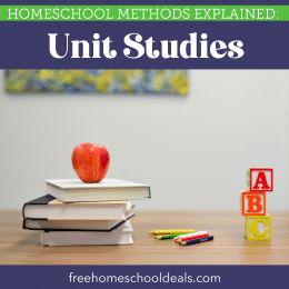 Interested in unit studies? Learn more with Homeschool Methods Explained: Unit Studies! #fhdhomeschoolers #freehomeschooldeals #unitstudies #homeschooling #hsmoms