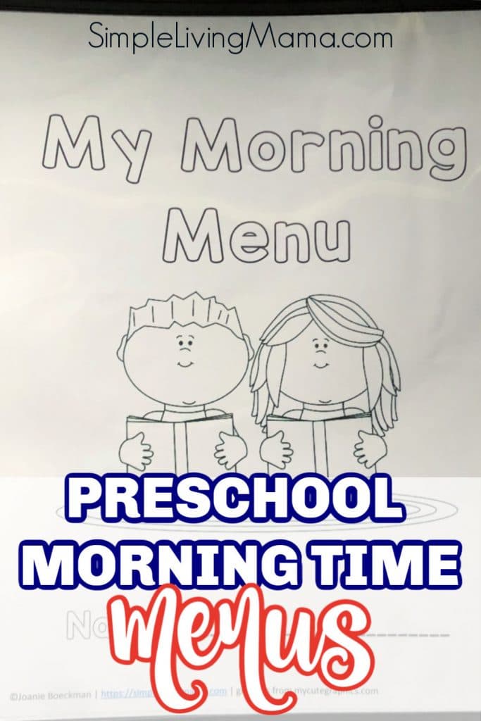 Morning Time Menu FREE Printable. #freehomeschooldeals #fhdhomeschoolers #morningroutine #preschoolmorning