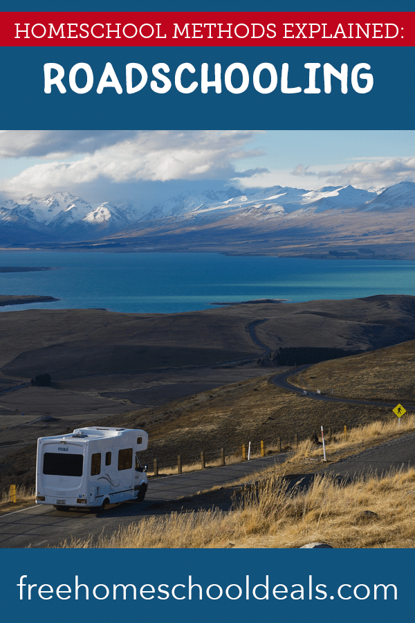 rv driving on open road with overlay "Homeschool Methods Explained: Roadschooling"