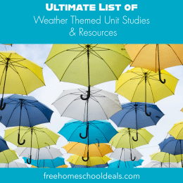 Study the mysteries of weather with this Ultimate List of Weather-Themed Unit Studies & Resources! #fhdhomeschoolers #freehomeschooldeals #weather #science #hsdays