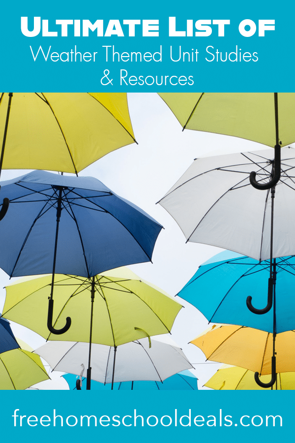 Study the mysteries of weather with this Ultimate List of Weather-Themed Unit Studies & Resources! #fhdhomeschoolers #freehomeschooldeals #weather #science #hsdays