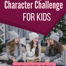 To include character lessons in your homeschool, grab this FREE 30-Day Character Challenge! #fhdhomeschoolers #freehomeschooldeals #goodcharacter #hsmoms #christianhomeschooling