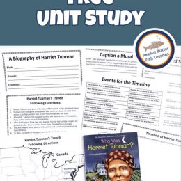 FREE Unit Study on Harriet Tubman.