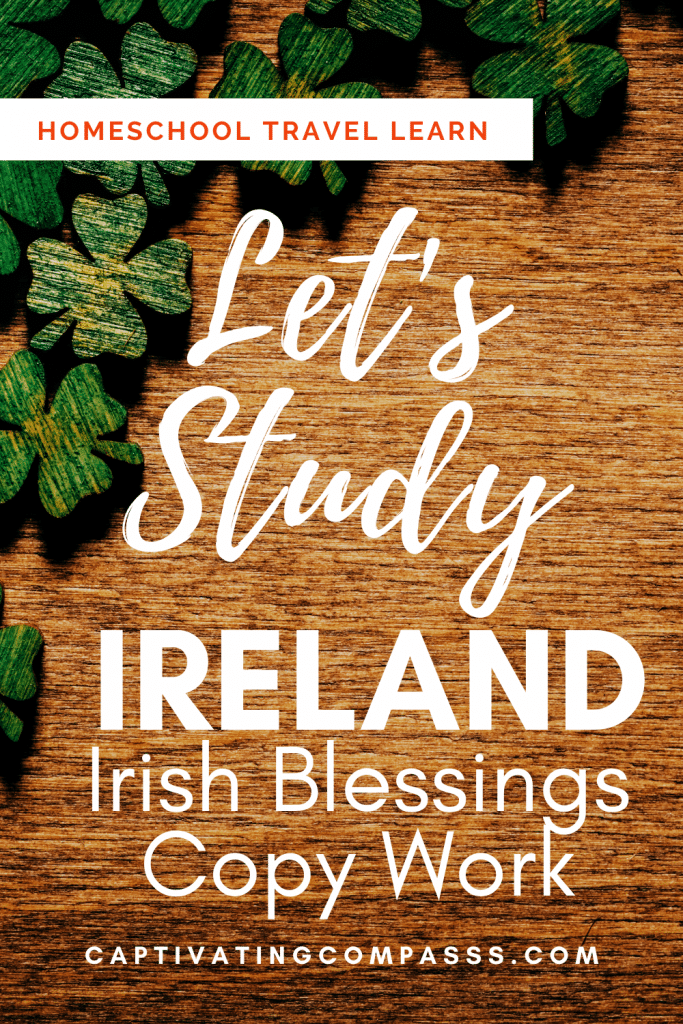 Inspire and motivate your child with this FREE Irish Blessings Copywork & Memorization (Gaelic & English)! #fhdhomeschoolers #freehomeschooldeals #stpatricksday #irishblessings #hsmoms