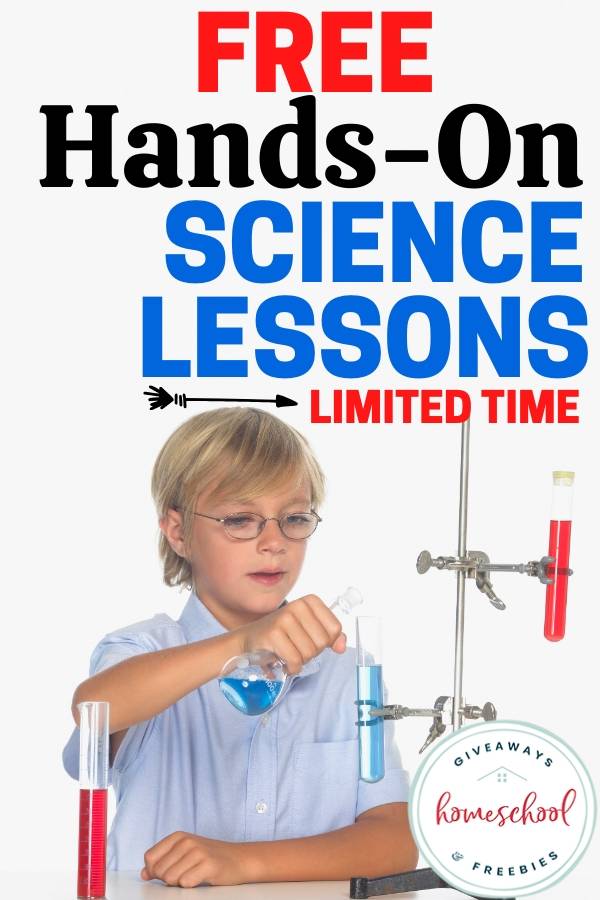 Hands-On FREE Science Lessons (Limited Time ONLY). #fhdhomeschoolers #freehomeschooldeals #handsonscience #sciencelessons #handsonscienceresource