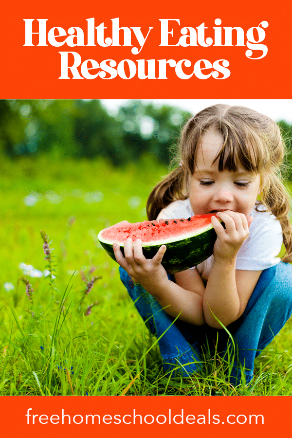 Celebrate National Fresh Fruit and Vegetables Month with these FREE Healthy Eating Resources (for June!) #fhdhomeschoolers #freehomeschooldeals #nationalfreshfruitandvegetablesmonth #healthyeating #nutrition