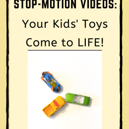 Your child will love creating their own video stories! Check out How to Make Stop-Motion Videos FREE Tips! #fhdhomeschoolers #freehomeschooldeals #stopmotionvideos #videocreation #hsdays