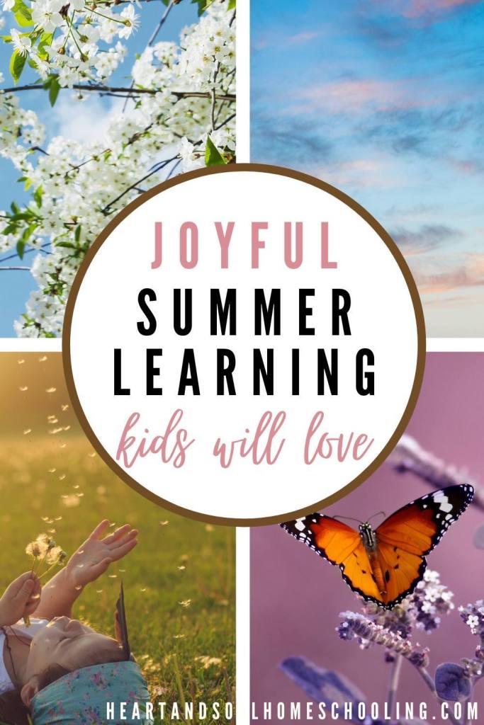 Summer Joyful Learning Ideas. #freehomeschooldeals #fhdhomeschoolers #summerjoylearning #summerlearning #learnwithjoy