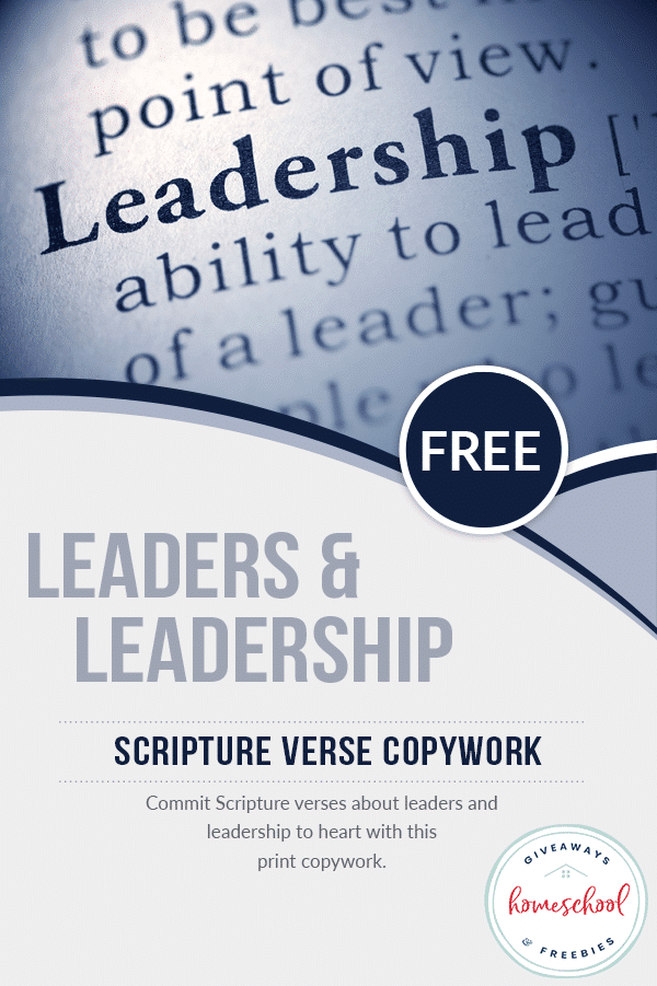 FREE Scripture Copywork about Leadership. #freehomeschooldeals #fhdhomeschoolers #scripturecopywork #scriptureonleadership #leadersintheBible #Bibleleaders