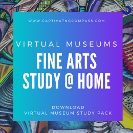 Fun & Affordable Fine Arts Study at Home. #freehomeschooldeals #fhdhomeschoolers #virtualmuseumtour #museumvirtual tours #fineartsstudy #fineartsathome