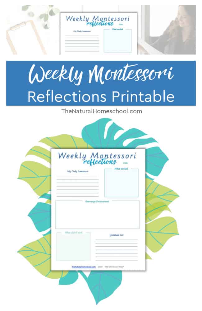 FREE Weekly Montessori Reflections Printable. #freehomeschooldeals #fhdhomeschoolers #weeklyMontessoriprintable #reflectionsprintable #Montessoriresource