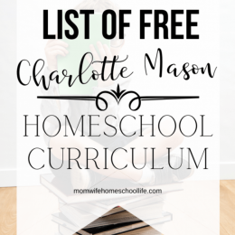 Free Charlotte Mason Homeschool Curriculum & Resources. #freehomeschooldeals #fhdhomeschoolers #lifehackresource #lifehackstraining #lifehackforkids
